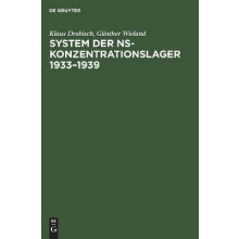 System Der Ns-Konzentrationslager 1933-1939