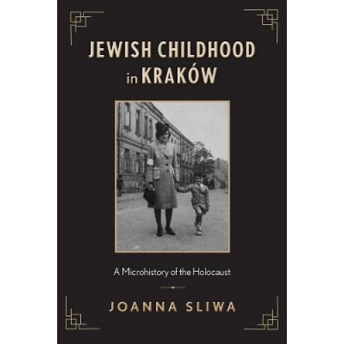 Jewish Childhood in Kraków