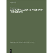 Das Kurpfälzische Museum in Heidelberg
