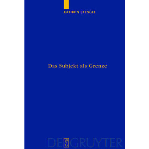 Das Subjekt als Grenze