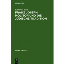 Franz Joseph Molitor und die jüdische Tradition