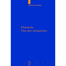 Plutarchs Vita des Artaxerxes