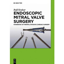 Endoscopic Mitral Valve Surgery