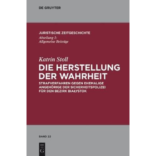 Die Herstellung der Wahrheit