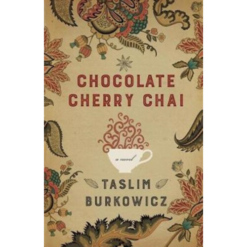 Chocolate Cherry Chai by Taslim Burkowicz Paperback Book