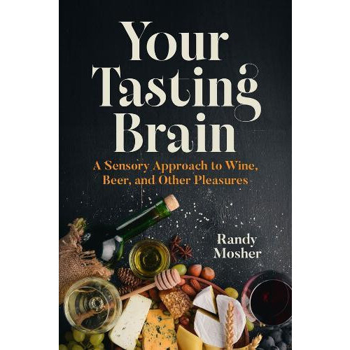 Your Tasting Brain by Randy Mosher Hardcover Book