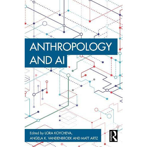 Anthropology and AI Paperback Book