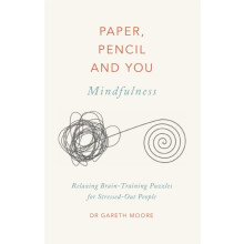 Paper Pencil You Mindfulness by Dr. Gareth Moore Paperback Book
