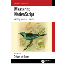 Mastering NativeScript Paperback Book