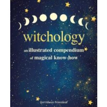 Witchology by Cerridwen Greenleaf Hardcover Book