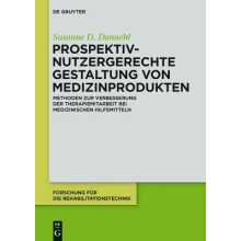 Prospektiv-nutzergerechte Gestaltung von Medizinprodukten