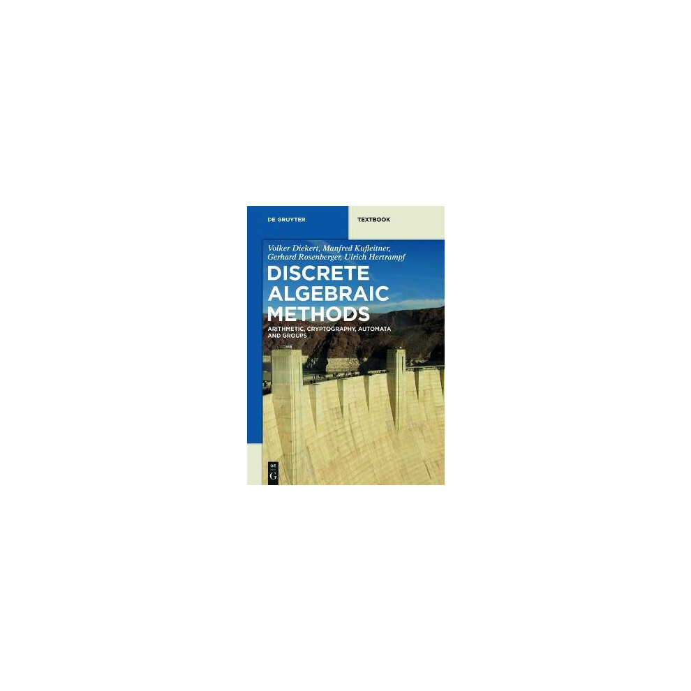 Discrete Algebraic Methods
