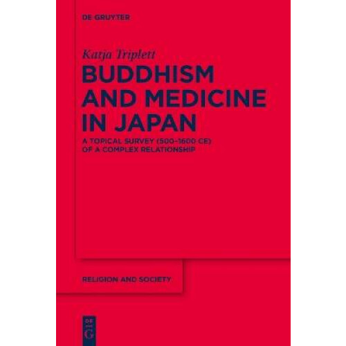 Buddhism and Medicine in Japan