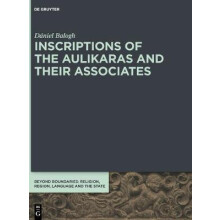 Inscriptions of the Aulikaras and Their Associates