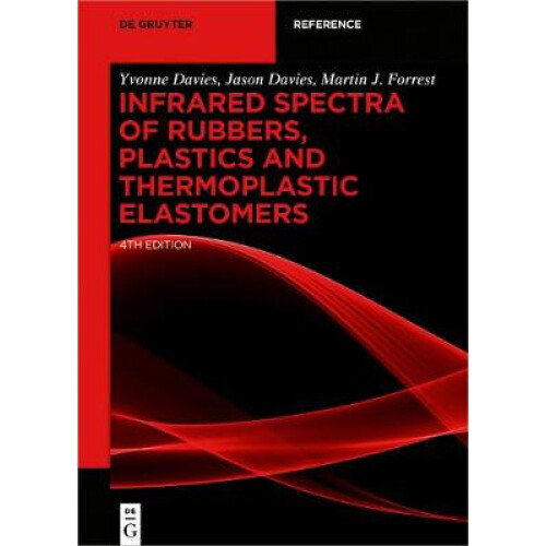 Infrared Spectra of Rubbers, Plastics and Thermoplastic Elastomers