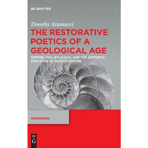 The Restorative Poetics of a Geological Age