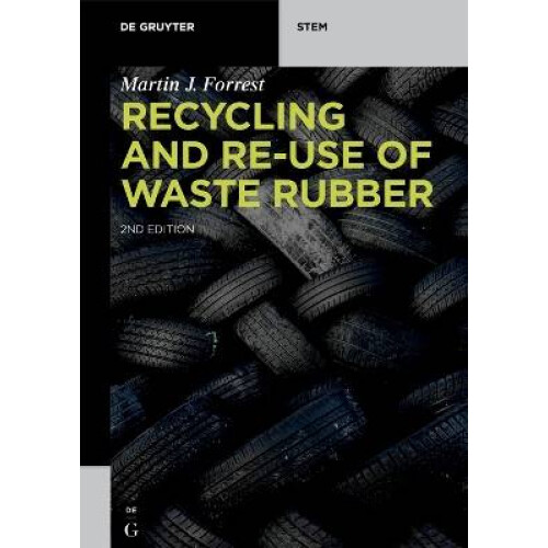 Recycling and Re-use of Waste Rubber