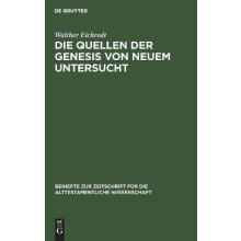 Die Quellen Der Genesis Von Neuem Untersucht