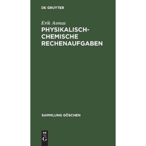Physikalisch-chemische Rechenaufgaben