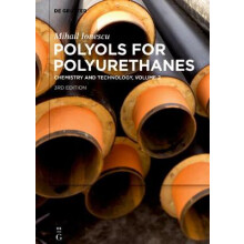 Mihail Ionescu: Polyols for Polyurethanes. Volume 2
