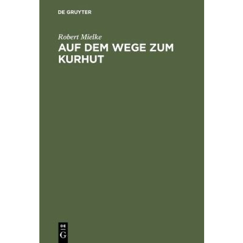 Auf dem Wege zum Kurhut