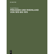 Preußen und Rheinland von 1815 bis 1915