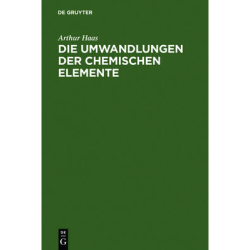 Die Umwandlungen der chemischen Elemente