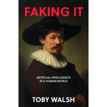 Faking It by Toby Walsh Hardcover Book