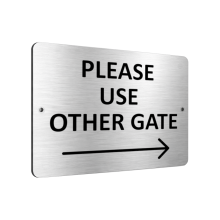 B001 Please Use Other Gate Arrow Right Aluminium Sign Plaque