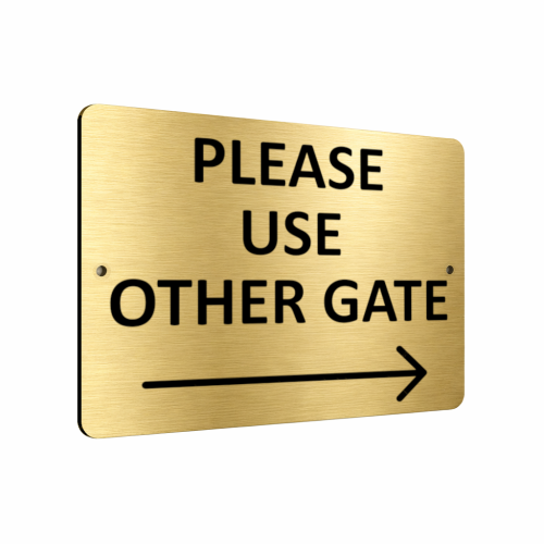 B001 Please Use Other Gate Arrow Right Aluminium Sign Plaque