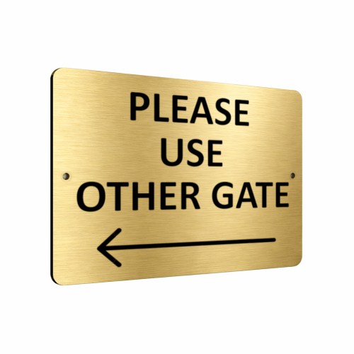 B002 Please Use Other Gate Arrow Left Aluminium Sign Plaque