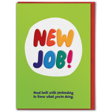 Brainbox Candy - Funny New Job Embossed Card - 'Good Luck Pretending' - Cheeky G