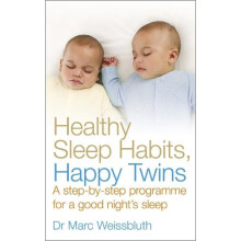 Healthy Sleep Habits Happy Twins by Dr Marc Weissbluth Paperback Book