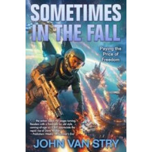 Sometimes in the Fall by John Van Stry Paperback Book