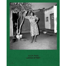 LUSAKA STREET by Alick Phiri Hardcover Book