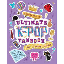 Unauthorized Ultimate KPop Fanbook by Workman Publishing Paperback Boo