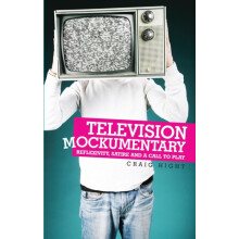Television mockumentary Reflexivity satire and a call to play by Craig