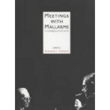 Meetings With Mallarm Hardcover Book