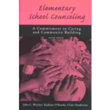 Elementary School Counseling by Claire Dandeneau Hardcover Book