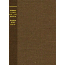 Hebrew Union College Annual Volumes 8283 by Hebrew Union College Press