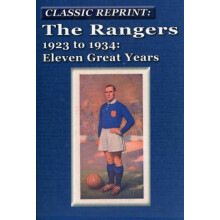 Rangers 1923 to 1934 Eleven Great Years Paperback Book