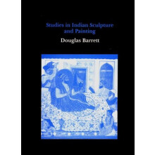 Studies in Indian Sculpture and Painting by Douglas Barrett Hardcover