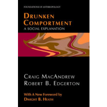 Drunken Comportment A Social Explanation by Craig MacAndrew Paperback