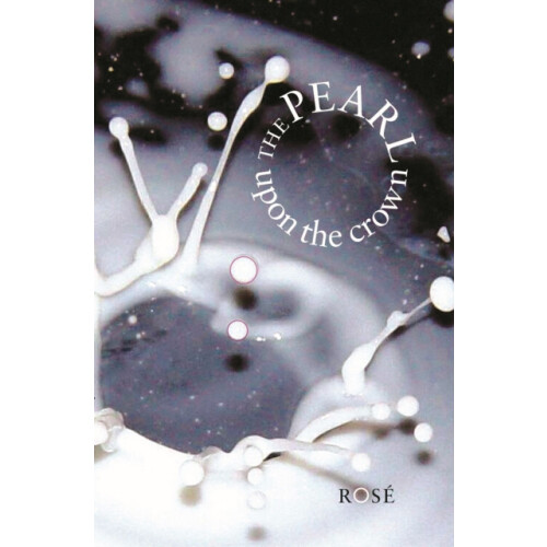 The Pearl Upon the Crown by Ros Paperback Book