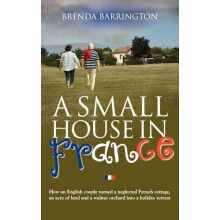 Small House in France by Brenda Barrington Paperback Book