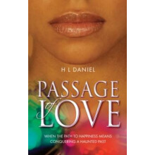 Passage of Love by H L Daniel Paperback Book