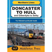 Doncaster To Hull by Vic Mitchell Hardcover Book