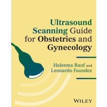 Ultrasound Scanning Guide for Obstetrics and Gynecology by Leonardo Am
