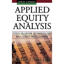 Applied Equity Analysis Stock Valuation Techniques for Wall Street Pro
