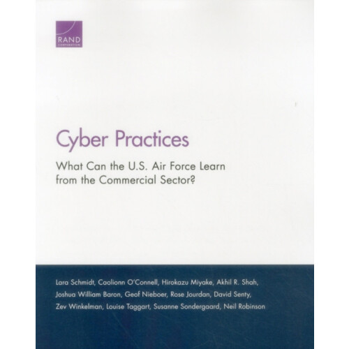 Cyber Practices What Can the U.S. Air Force Learn from the Commercial